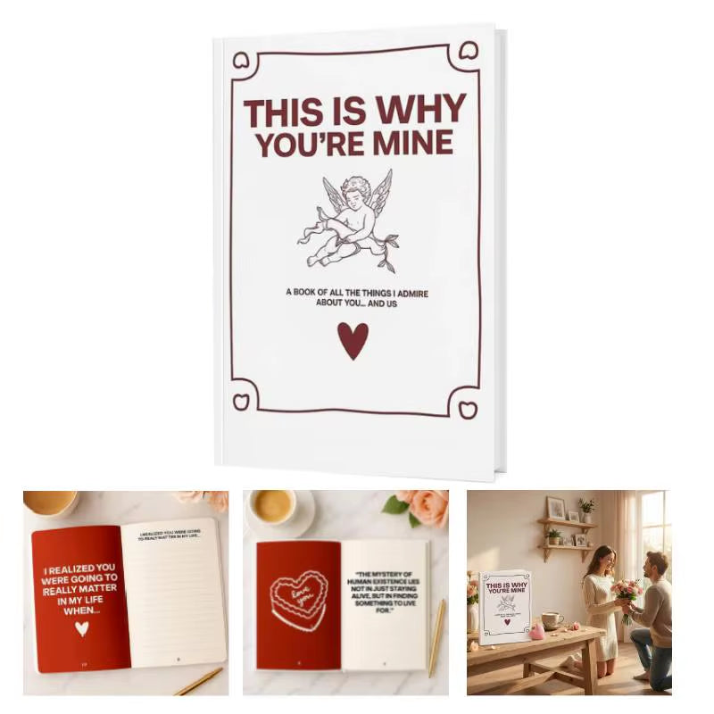 THIS IS WHY YOU'RE MIN-I Love You Fill-In-The-Blank Love Book Anniversary Gifts for Couples, Her & Him (WHY YOU'RE MINE Series）