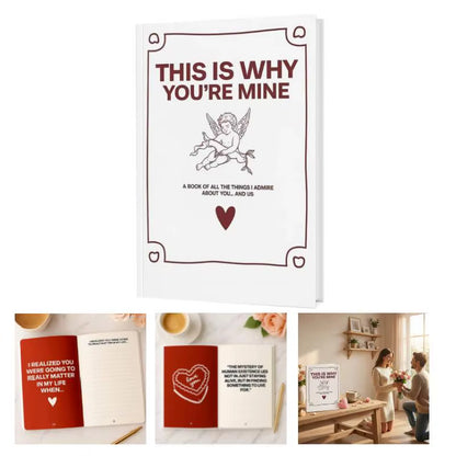 THIS IS WHY YOU'RE MIN-I Love You Fill-In-The-Blank Love Book Anniversary Gifts for Couples, Her & Him (WHY YOU'RE MINE Series）